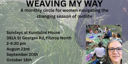 Weaving My Way - a circle for women in midlife