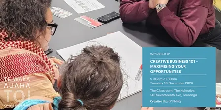 Creative Business 101 – Maximising Your Opportunities