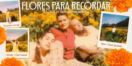 FLORES PARA RECORDAR- An Autumn Gathering of Plant Medicine, Remembrance & Rest