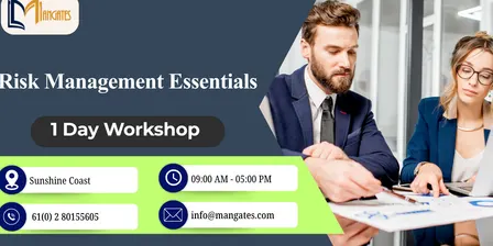 Risk Management Essentials: 1-Day Interactive Session in Sunshine Coast, QLD