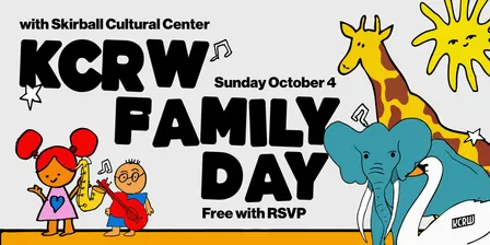 KCRW Family Day with Skirball Cultural Center