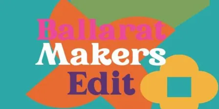 The Ballarat Makers Edit - Spring Edition