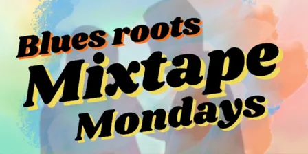 Blues Roots: Mixtape Mondays | DJ'd blues dance sampler & social!