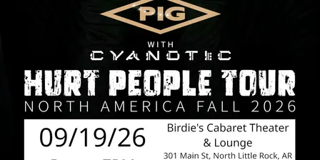 Darkness Resurrected presents: PIG : Hurt People Tour 2026