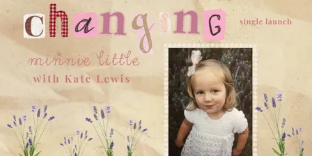 minnie little 'changing' single launch