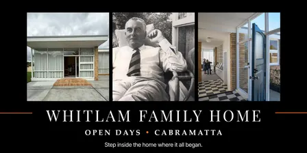 Open Days | Whitlam Family Home, Cabramatta