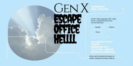 Brisbane Gen X Misfits. (re)Start Freelancing in 3 steps. Niche - Teach - Talk