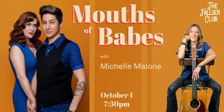 Mouths of Babes with Michelle Malone