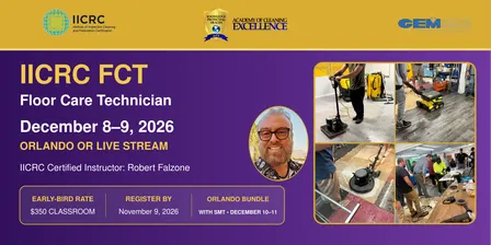 IICRC * Floor Care Technician (FCT) - Orlando * 12/8 & 9/2026