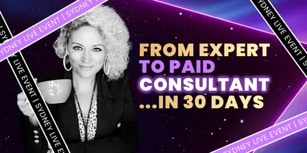 From Expert to In-Demand Consultant (in 30 Days)