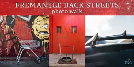 Fremantle Back Streets Photo Walk (October 2026)