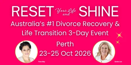 Reset Your Life & Shine After Divorce - Perth October 2026