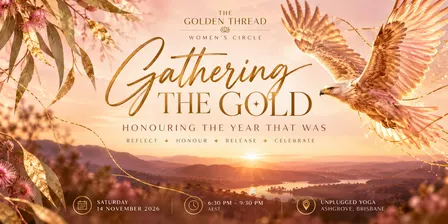 The Golden Thread | Sacred Women’s Circle – Brisbane