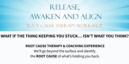 Root Cause Therapy Workshop
