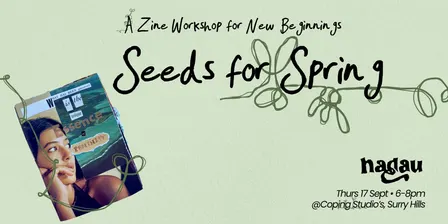 Seeds for Spring: A Zine Making Workshop for New Beginnings