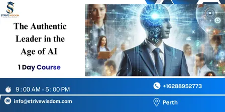 The Authentic Leader in the Age of AI in 1 Day | Perth