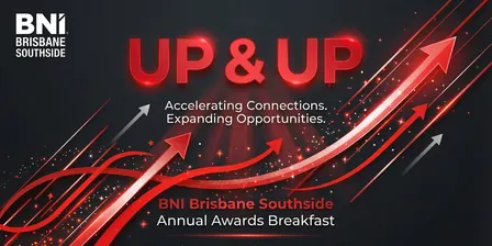 Up & Up: BNI Brisbane Southside Annual Awards Breakfast 2026