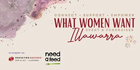 What Women Want Illawarra Event & Fundraiser 2026