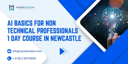 AI Basics for Non Technical Professionals: 1 Day Course in Newcastle