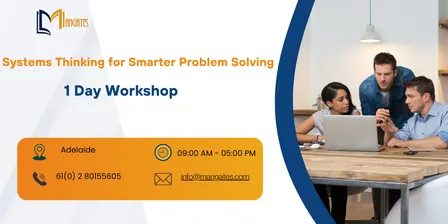 Systems Thinking for Smarter Problem Solving - 1 Day Course in Adelaide