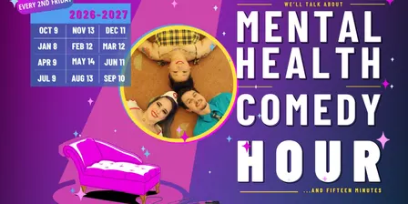 Mental Health Comedy Hour