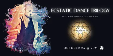 Ecstatic Dance Trilogy