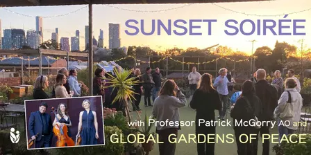 Rooftop Soiree with Global Gardens of Peace and Professor Patrick McGorry AO