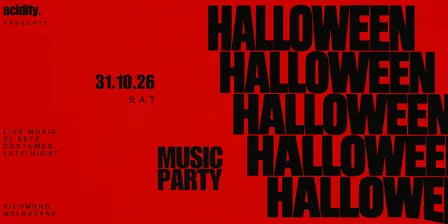 HALLOWEEN MUSIC PARTY AT ACIDITY.