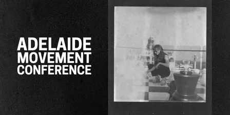 Adelaide Movement Conference: Gabrielle Nankivell