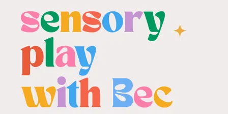 Sensory Play with Bec Fridays October to December