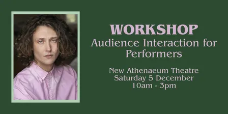 Audience Interaction for Performers Workshop