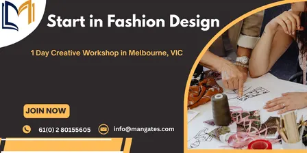 Start in Fashion Design: 1 Day Creative Workshop in Melbourne, VIC