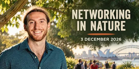 Networking In Nature December 3rd| Royal Botanic Gardens, Sydney