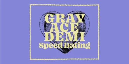 Ace/Grey/Demi Speed Dating