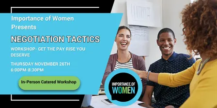 Importance of Women- November- Negotiation Tactics Workshop