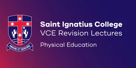 2026 VCE Lecture Series - Physical Education