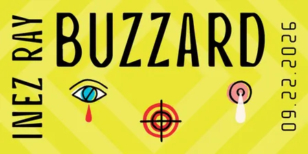 BUZZARD by Inez Ray *Seattle Book Launch*