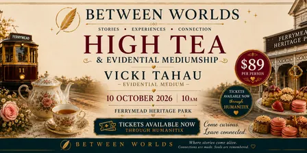 Between Worlds – High Tea & Evidential Mediumship