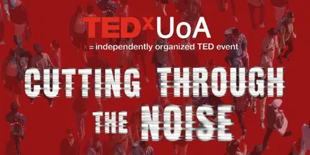 TEDxUoA 2026: Cutting Through The Noise