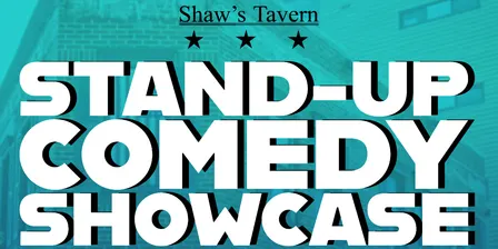 Shaw's Tavern Stand Up Comedy Showcase 9/18 @7:30