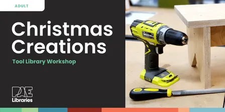Tool Library - Christmas Creations
