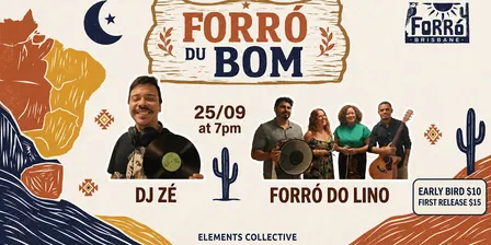 Forró duBom 31 • by Elements Collective • Brazilian Forró Night • Forro do Lino & DJ Ze
