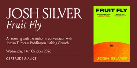 Josh Silver: Fruit Fly