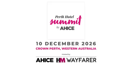2026 AHICE Perth Hotel Summit by AHICE