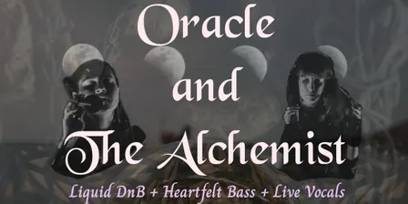 Oracle & The Alchemist