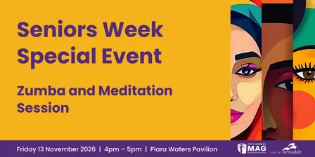 Seniors Week Special Event - Zumba and Meditation Session
