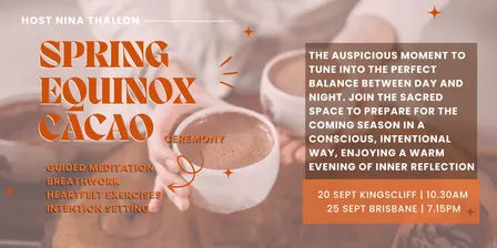 Spring Equinox Cacao Ceremony Kingscliff