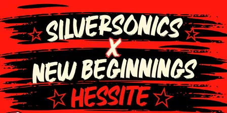 Silversonics w/ New Beginnings & Hessite