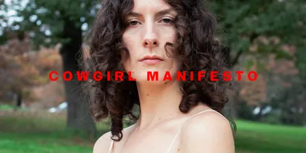 Matilda Sutherland presents: Cowgirl Manifesto, at Abbotsford Convent