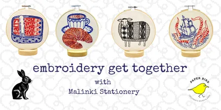 Embroidery Get Together with Malinki